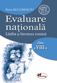 Evaluare Nationala Limba Si Literatura Romana Clasa A Viii A